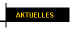 AKTUELLES