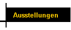 Ausstellungen