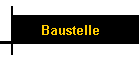 Baustelle