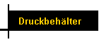 Druckbehlter