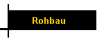 Rohbau