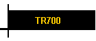 TR700